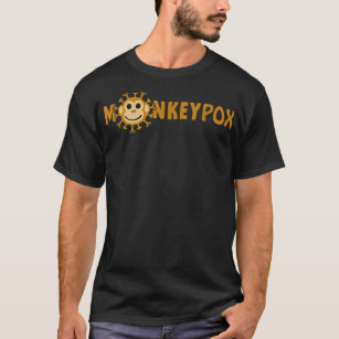 Monkeypox Monkey Pox Virus 2022 Achten Sie auf Epi T-Shirt