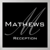 Monogram und Name Wedding Reception Sign Poster (Vorne)