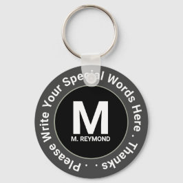 Monogramm & benutzerdefinierter Text auf b&w nice  Schlüsselanhänger