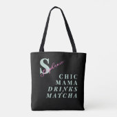Monogramm Lustige Mama Matcha Grüntee Slogan Schwa Tasche (Rückseite)