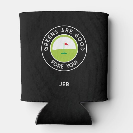 Monogrammed – GREENS ARE GOOD FORE YOU! Funny Golf Dosenkühler (Rückseite)