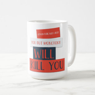 Monotonie - Klassische Tasse
