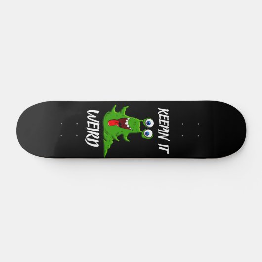 MONSTER ALIEN KEEPIN'IT WEIRD Skateboarddeck (Horizontal)