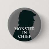 Monster als Chefanatiker gegen Trump Button (Vorderseite)