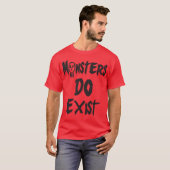 Monster DO existieren T-Shirt (Vorne ganz)