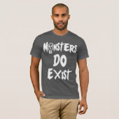 Monster DO existieren T-Shirt (Vorne ganz)