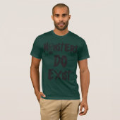 Monster DO existieren T-Shirt (Vorne ganz)