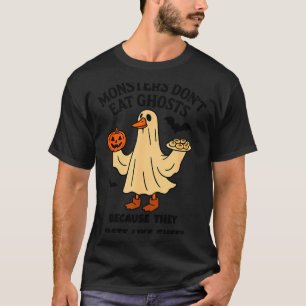 Monster essen keine Geister, weil sie wie S schmec T-Shirt