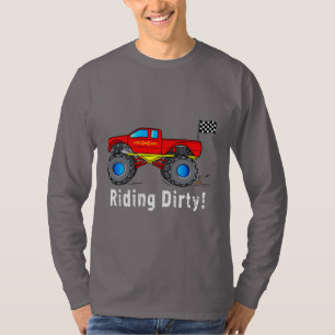 Monster-LKW: Reiten schmutzig! T-Shirt