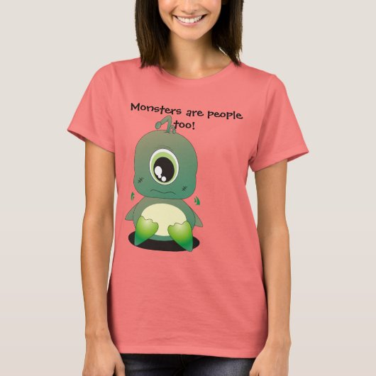 Monster sind zu Menschen T-Shirt (Vorderseite)