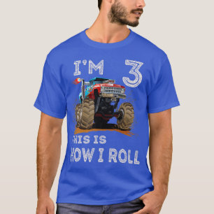 Monster Truck 3rd Birthday Ohrts I'm 3 This Is How T-Shirt