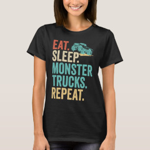 Monster Truck Eat Sleep Monster Trucks Wiederholun T-Shirt