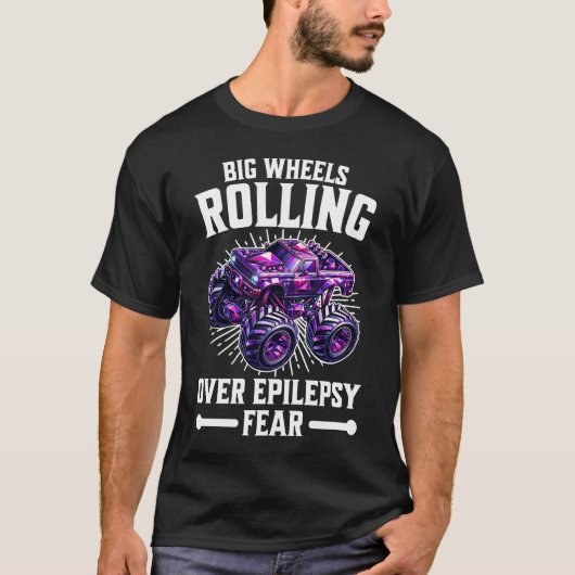 Monster Truck Rolls Over Epilepsy Fear T-Shirt (Vorderseite)