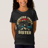 Monster Truck Sister Match Family Monster Truck T-Shirt (Vorderseite)