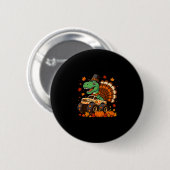 Monster Truck Trex Dinosaur Truthahn Herbst Thanks Button (Vorne & Hinten)