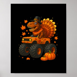 Monster Truck Trex Dinosaur Truthahn Herbst Thanks Poster
