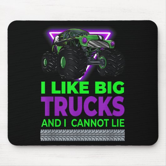 Monster Trucks - I Like Big Trucks And I Cannot Li Mousepad (Vorne)