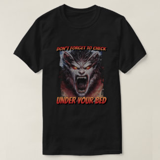 Monster Vergiss nicht, unter deinem Bett Karo zu h T-Shirt