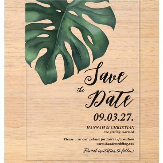 Monstera Tropical Palm Leaf Save the Date Acryleinladungen