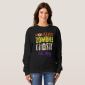 Monsters Zombies Ghosts Sweatshirt (Vorne ganz)