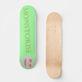 MONSTORISE SKATEBOARD (Vorderseite)