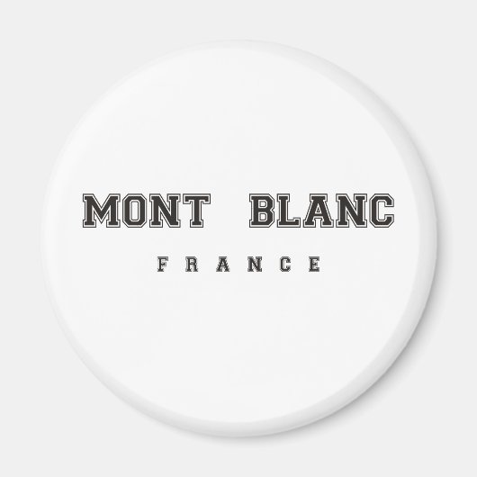 Mont Blanc Frankreich Magnet (Vorne)
