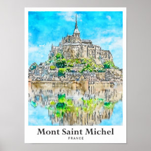 Mont Saint Michel Frankreich Reise Wasserfarben Ku Poster