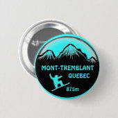 Mont Tremblant Quebec aquamariner Knopf Button (Vorne & Hinten)