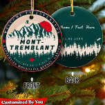 Mont-Tremblant Quebec Laurentian Mountains Kanada Keramik Ornament<br><div class="desc">Mont-Tremblant Quebec Kanada. Dieses Vintage Design macht den Fans von kanadischen Städten Weihnachten oder Geburtstag zu einem großartigen Geschenk. Das Vintage Retro-Design ist ein perfektes Geschenk für Camping- und Naturliebhaber. 1 - Sie können den Text ganz einfach ändern oder löschen und ihn ändern, indem Sie auf den PERSONALISIEREN - 2...</div>