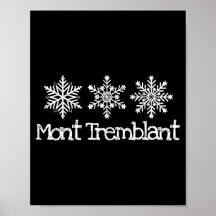Mont tremblant quebec Schneeflocke Schnee Skifahre Poster