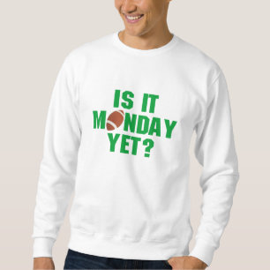 Montag Abend Fußball Sweatshirt