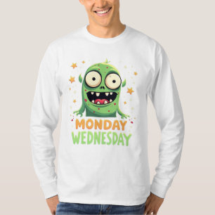Montag bis Mittwoch Stimmung - Funny Monster T-Shi T-Shirt