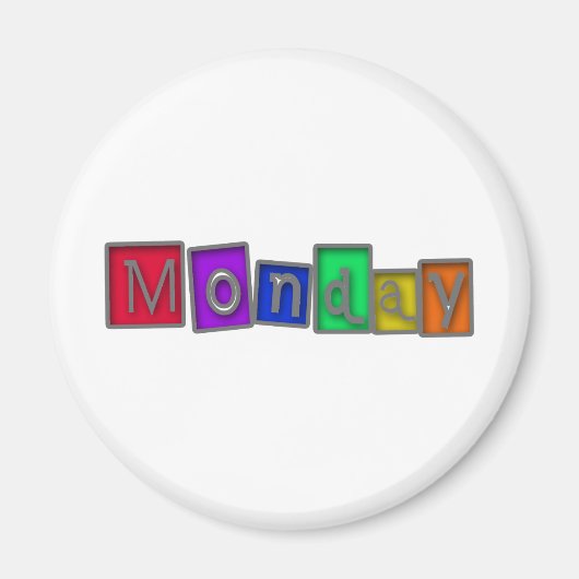 Montag buntes Design! Magnet (Vorne)