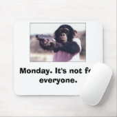 Montag. Er ist nicht für jeder Mousepad (Mit Mouse)
