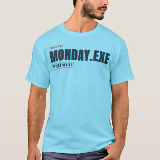 Montag.exe Zugriff verweigert | Lustiger Glitch Hu T-Shirt