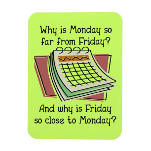 Montag Far vom Freitag Funny Premium Magnet