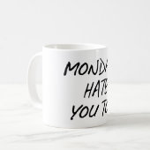 MONTAG-HASS SIE AUCH KAFFEETASSE (Vorderseite Links)