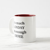 Montag Kaffee Zweifarbige Tasse (Vorderseite Links)