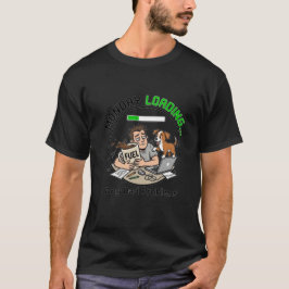 Montag Lade Hund Papa Kaffee Humor Lustig Büro T-Shirt