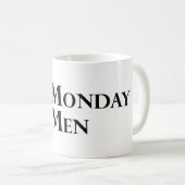 Montag-Mann-Tasse Kaffeetasse (VorderseiteRechts)