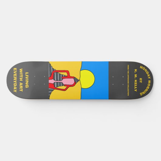 MONTAG MORGEN - SKATEBOARD (Horizontal)