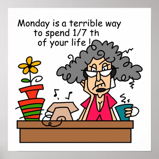 Montag Spaß Poster (Vorne)