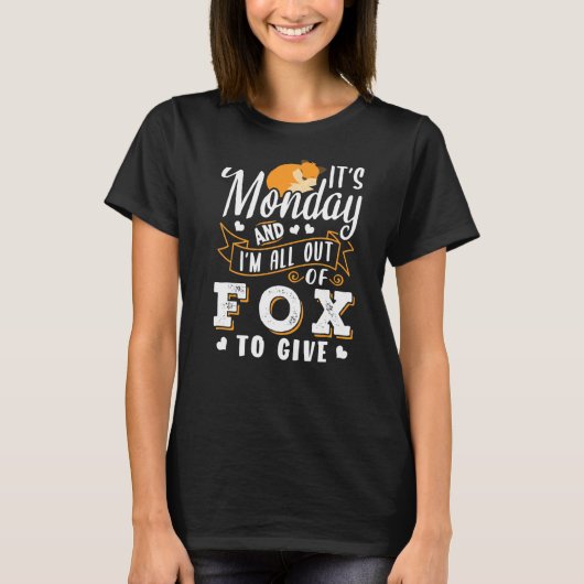 Montag Sprichwort Fox T-Shirt (Vorderseite)