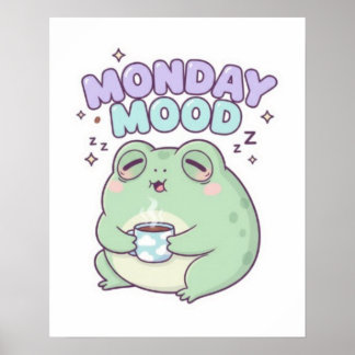 Montag Stimmung Frosch Poster Süßer schlafender Fr