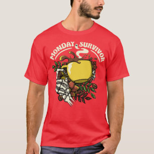 Montag Survivor Skeleton Hand Kaffee von Tobe Fons T-Shirt