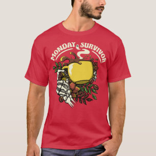 Montag Survivor Skeleton Hand Kaffee von Tobe Fons T-Shirt