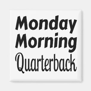 Montag Vormittag Quarterback Sport Funny Football Magnet
