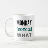 Montag Was Tasse (Links)