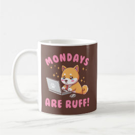 Montage sind hart - Kawaii Shiba Inu Hund Büro Pun Kaffeetasse