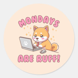 Montage sind hart - Kawaii Shiba Inu Hund Büro Pun Runder Aufkleber